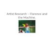 Artist research – florence and the machine