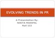 Evolving trends of public relations
