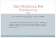 Cost Modeling for Purchasing - A Fundamental Skill