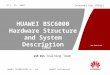 2. HUAWEI BSC6000 Hardware Structure and System Description