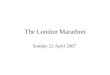 The London Marathon Slideshow