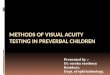 Methods of visual acuity testing in preverbal children