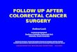 Follow Up After Colorectal Cancer Surgery