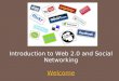 Web 2.0 And Social Networking
