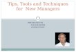 Tips, Tools & Techniques For New Managers