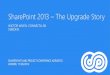 SharePoint 2013 – the upgrade story