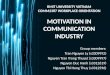 Workplace Orientation - Motivation in Communication Industry