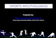 Sports Mouthguard Presentation