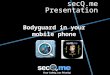 secQme BodyGuard in your mobile phone