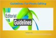 Guidelines for photo editing