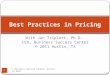 Pricing Best Practices RISE 2011 Session