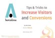 Tips and Tricks to Increase Visitors and Conversions - #BAC2014