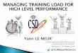 Managing training load for sport performance [le meur madrid 2014]