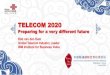 Telecom 2020: Preparing for a very different future