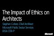Stephen Cohen - The Impact of Ethics on the Architect