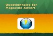 Questionnaire magazine advert and analysis