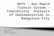 BRTS – Bus Rapid Transit System – Feasibility