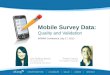 Mobile Surveys: Quality and Validation