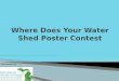 Where Does Your Water Shed State Poster Contest
