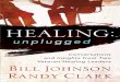 Healing Unplugged