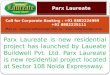 Parx Laureate | 8882224999 | Parx Laureate Noida