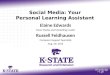 Social Media: Your Personal Learning Assistant