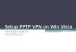 How to setup PPTP VPN on Windows Vista