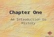 Chapter 1: Introduction to History