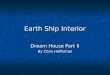 Earth Ship Interior