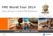 FME World Tour 2014 Overview