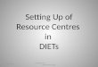 Setting  Up A  Resource  Centre