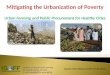 Mitigating the urbanization of poverty   urban farming & public food procurement for healthy cities