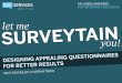 Let me surveytain you! Designing appealing questionnaires for better results