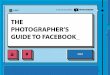 The PhotoShelter Photographer's Guide to Facebook