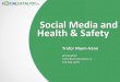 Social media for health & safety