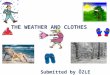 The weather and clothes