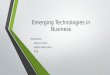 Emerging technologies in business