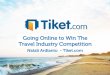 Going Online to Win The  Travel Industry Competition