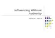 Influencing without authority - slide deck