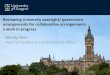 AUA Partnerships 2014 - Reviewing University oversight/ governance arrangements for collaborative arrangements: a work in progress
