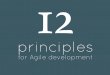 12 principles for Agile Development