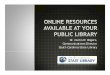 Online Resources Available At Your Public Library