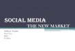 Social Media- the new market