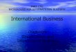 Chapter 1 (Introduction to International Business and its global linkages)