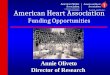 American Heart Association Funding Opportunities (Powerpoint)