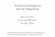 Artificial intelligence and the Singularity - History, Trends and Reality Check