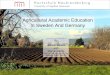 Agricultural Academic Education In Sweden And Germany