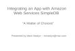 Integrating an App with Amazon Web Services SimpleDB - A Matter of Choices