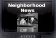 Vocab Slide Show Neighborhood News