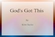 God's Got This - An Inspirational Song by Kristi Sayles